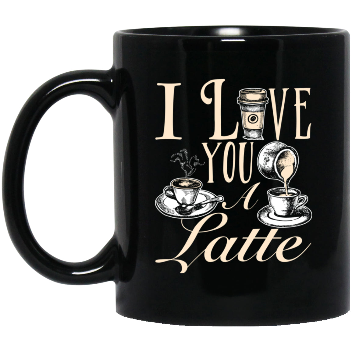 I Love You A Latte Mug