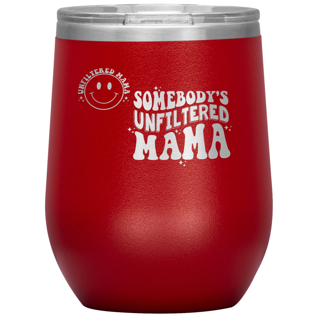 Tumblers - Unfiltered Mom