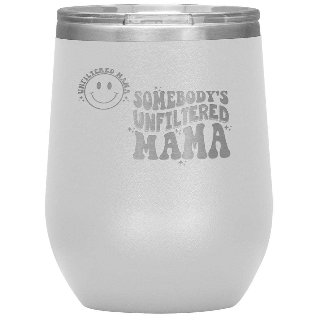 Tumblers - Unfiltered Mom